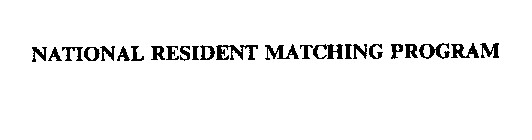 NATIONAL RESIDENT MATCHING PROGRAM