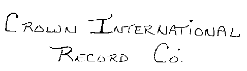 CROWN INTERNATIONAL RECORD CO.