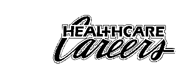 HEALTHCARE CAREERS