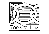 THE VITAL LINK