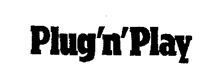 PLUG'N'PLAY