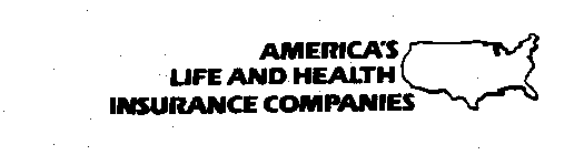 AMERICA'S LIFE AND HEALTH INSURANCE COMPANIES