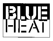 BLUE HEAT