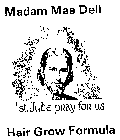 MADAM MAE DELL ST. JUDE PRAY FOR US HAIR GROW FORMULA