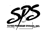 SPS SAFIER PROGRAM SYSTEMS, INC.