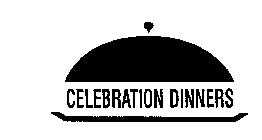 CELEBRATION DINNERS