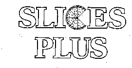 SLICES PLUS