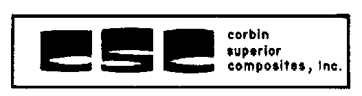 CSC CORBIN SUPERIOR COMPOSITES, INC.