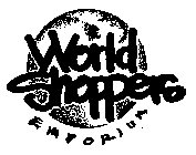 WORLD SHOPPERS EMPORIUM