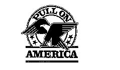 PULL ON AMERICA