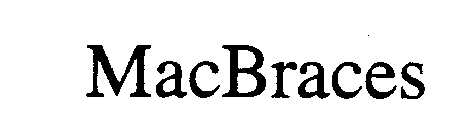 MACBRACES