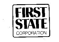 FIRST STATE CORPORATION