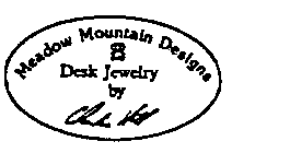 MEADOW MOUNTAIN DESIGNS DESK JEWELRY BY CHARLES HILL