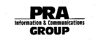 PRA INFORMATION & COMMUNICATIONS GROUP