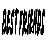 BEST FRIENDS