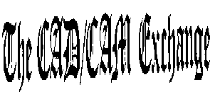 THE CAD/CAM EXCHANGE
