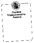 ITA GOLDEN VIDEOCASSETTE AWARD