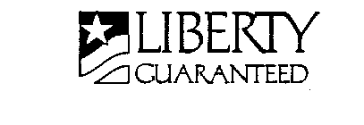 LIBERTY GUARANTEED