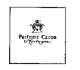 PARFUMS CARON MONTAIGNE