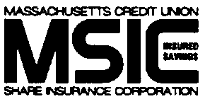 MSIC MASSACHUSETTS CREDIT UNION SHARE INSURANCE CORPORATION INSURED SAVINGS