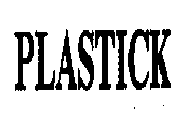 PLASTICK