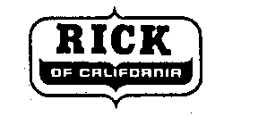 RICK OF CALIFORNIA