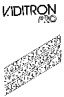 VIDITRON PRO