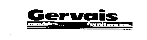 GERVAIS MEUBLES FURNITURE INC.