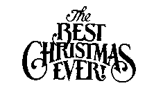 THE BEST CHRISTMAS EVER!