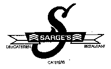 SARGE'S DELICATESSEN RESTAURANT CATERERS