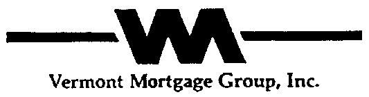 VM VERMONT MORTGAGE GROUP, INC.