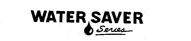 WATER SAVER SERIES