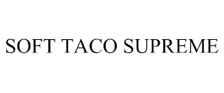 SOFT TACO SUPREME