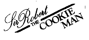 SIR ROBERT THE COOKIE MAN