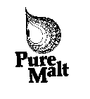 PURE MALT