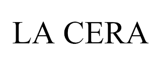 LA CERA