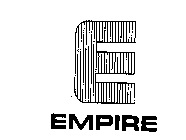 E EMPIRE