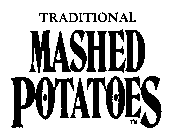 TRADITIONAL MASHED POTATOES