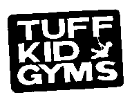 TUFF KID GYMS