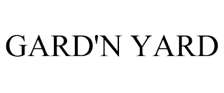 GARD'N YARD