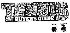 TENNIS BUYER'S GUIDE