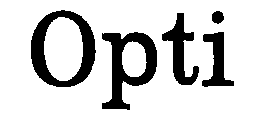 OPTI