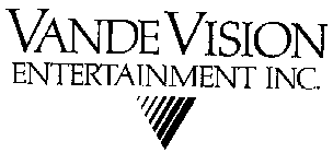 VANDEVISION ENTERTAINMENT INC.