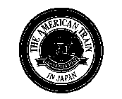 THE AMERICAN TRAIN IN JAPAN FRIENDSHIP & TRUST