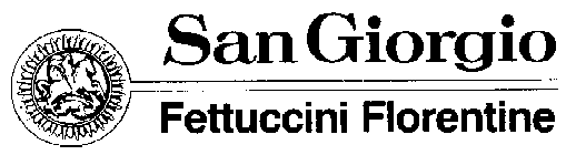 SAN GIORGIO FETTUCCINI FLORENTINE