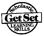 GET SET SCHOLASTIC LEARNING SKILLS