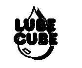LUBE CUBE