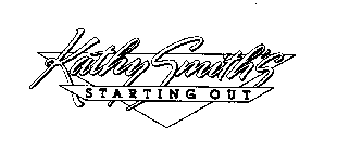 KATHY SMITH'S STARTING OUT
