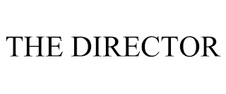 THE DIRECTOR