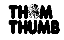 THOM THUMB